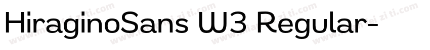 HiraginoSans W3 Regular字体转换